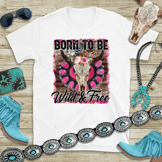 Born to Be Wild & Free Tee