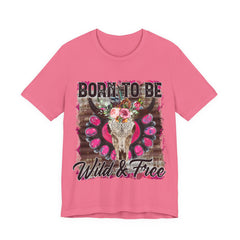 Born to Be Wild & Free Tee