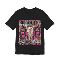 Born to Be Wild & Free Tee