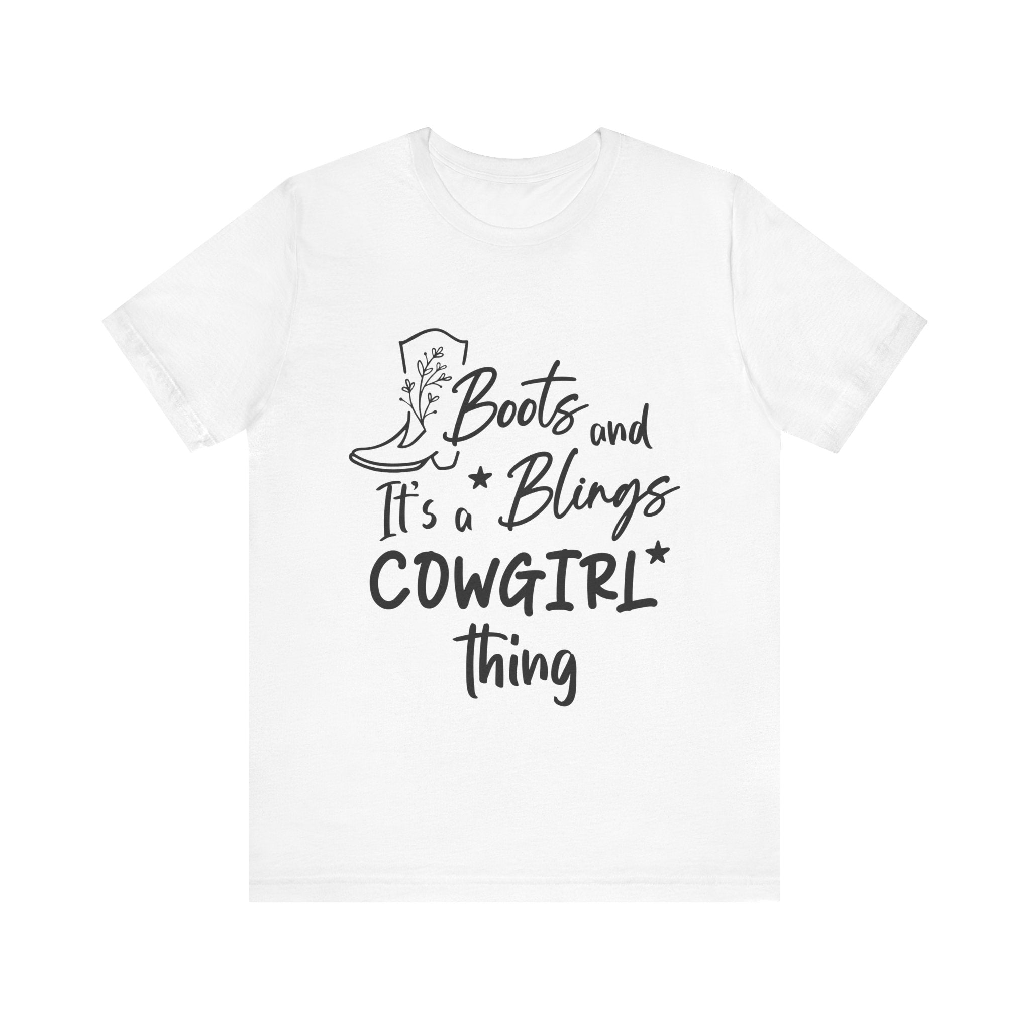 Boots and Bling, It’s a Cowgirl Thing Tee