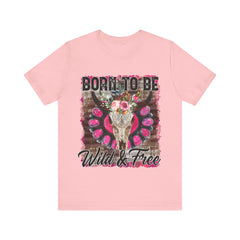 Born to Be Wild & Free Tee