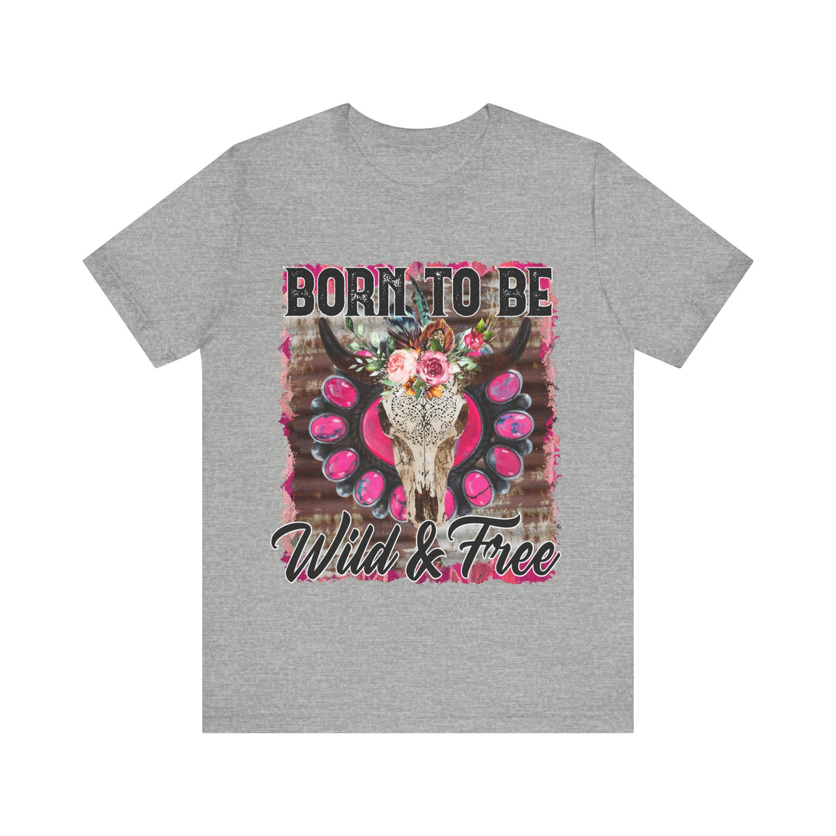 Born to Be Wild & Free Tee