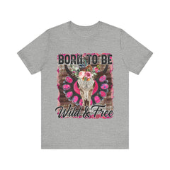 Born to Be Wild & Free Tee